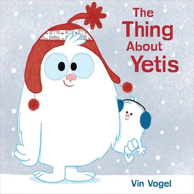 The Thing about Yetis - Hardcover