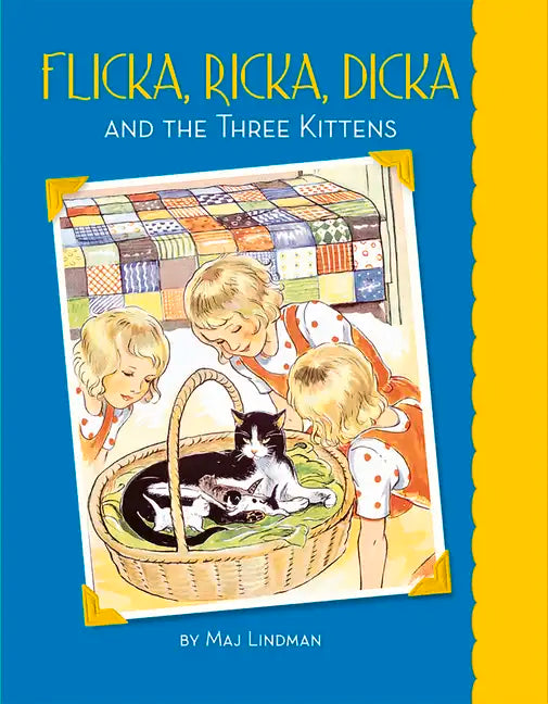 Flicka, Ricka, Dicka and the Three Kittens - Hardcover