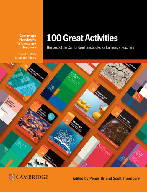 100 Great Activities: The Best of the Cambridge Handbooks for Language Teachers - Paperback