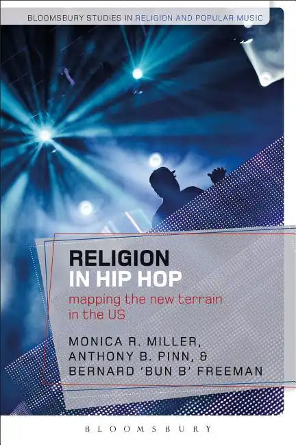 Religion in Hip Hop: Mapping the New Terrain in the US - Paperback