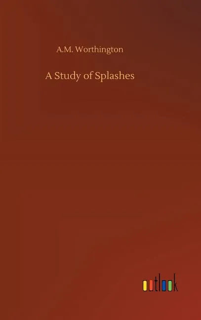 A Study of Splashes - Hardcover