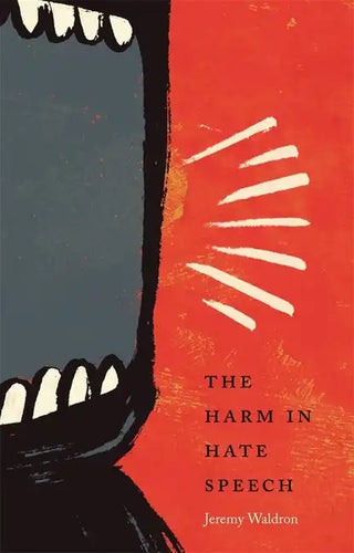 The Harm in Hate Speech - Paperback