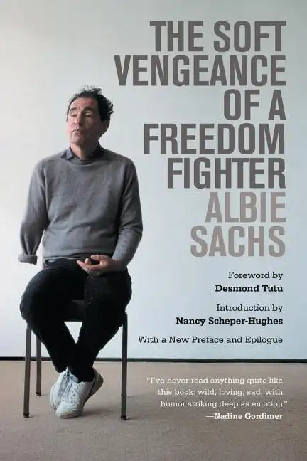 The Soft Vengeance of a Freedom Fighter - Paperback