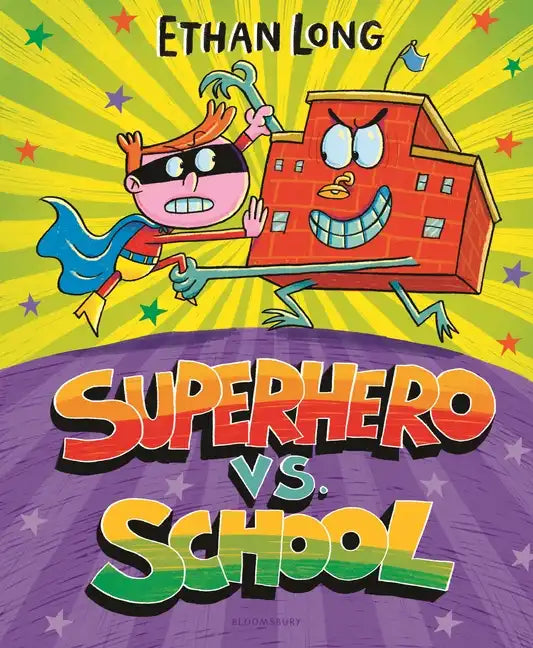 Superhero vs. School - Hardcover