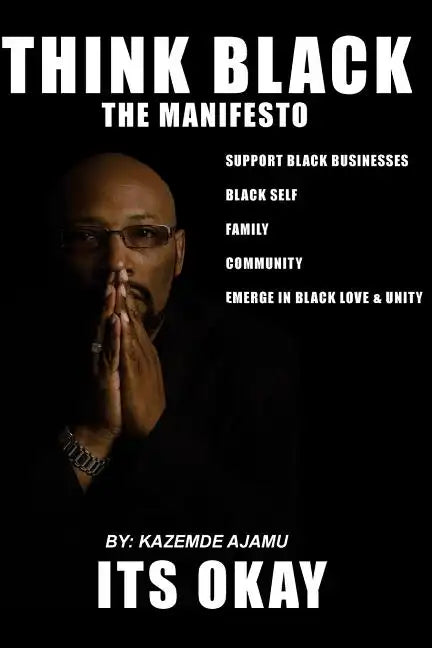 Think Black: The Manifesto - Paperback