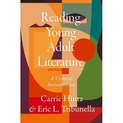 Reading Young Adult Literature: A Critical Introduction - Paperback