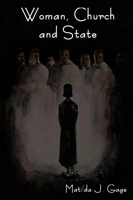 Woman, Church and State - Paperback