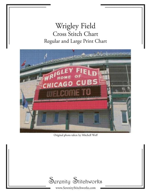 Wrigley Field Cross Stitch Chart: Regular and Large Print Chart - Paperback