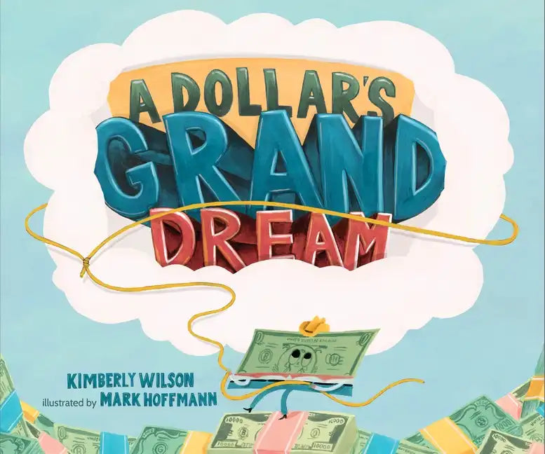 A Dollar's Grand Dream - Hardcover
