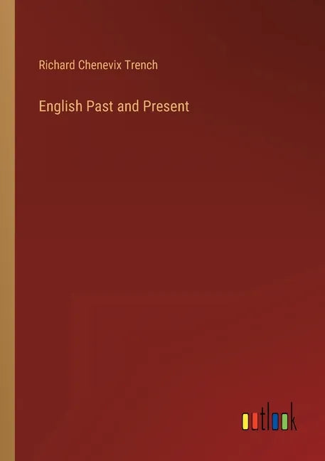 English Past and Present - Paperback