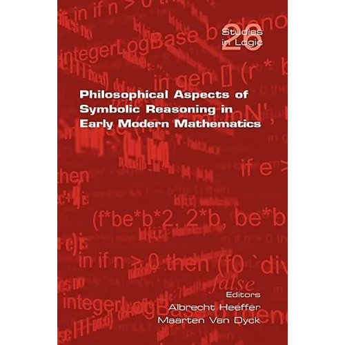 Philosophical Aspects of Symbolic Reasoning in Early Modern Mathematics - Paperback