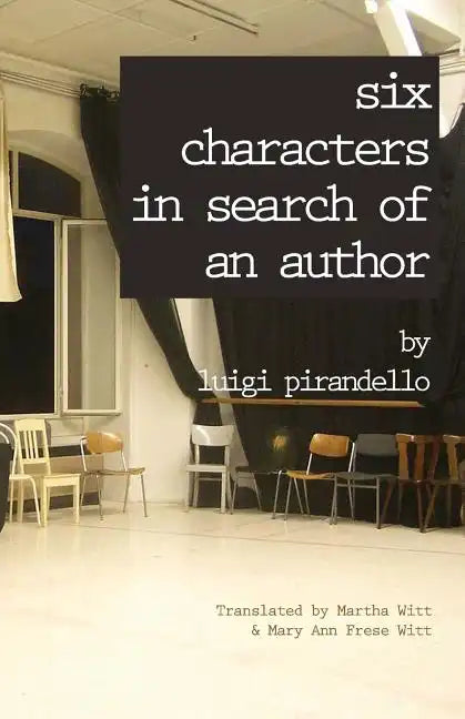 Six Characters in Search of an Author - Paperback