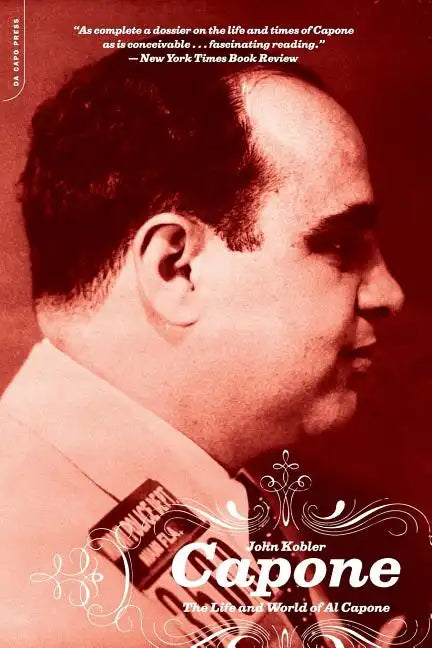 Capone: The Life and World of Al Capone - Paperback