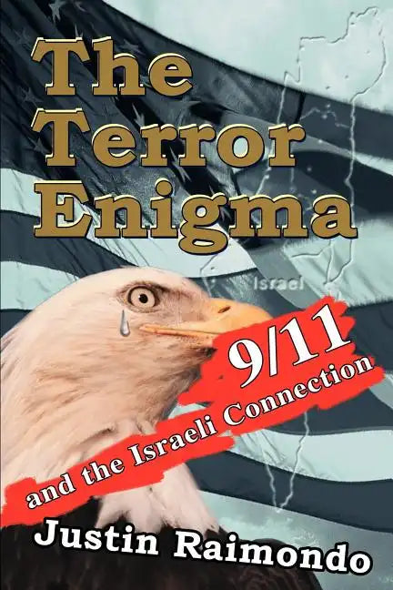The Terror Enigma: 9/11 and the Israeli Connection - Paperback