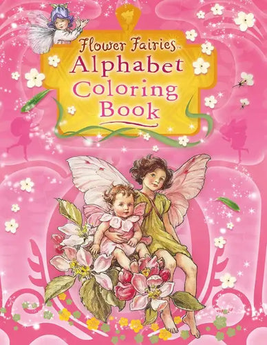 Flower Fairies Alphabet Coloring Book - Paperback