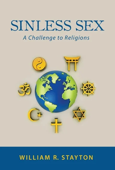 Sinless Sex: A Challenge to Religions - Hardcover