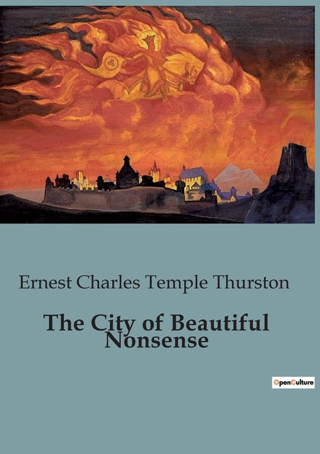 The City of Beautiful Nonsense - Paperback