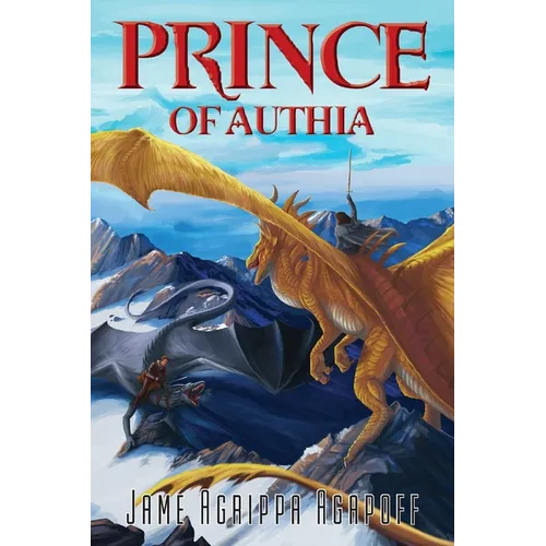 Prince of Authia: Book II, The Dragons of Apenninus - Paperback