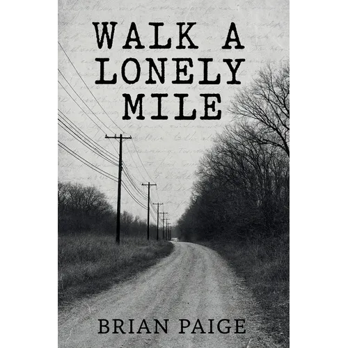 Walk a Lonely Mile