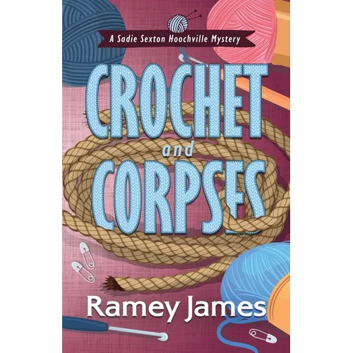 Crochet and Corpses - Paperback