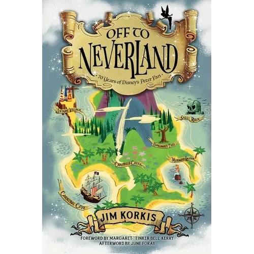 Off to Never Land: 70 Years of Disney's Peter Pan - Paperback