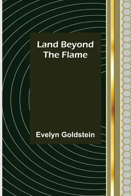 Land Beyond the Flame - Paperback