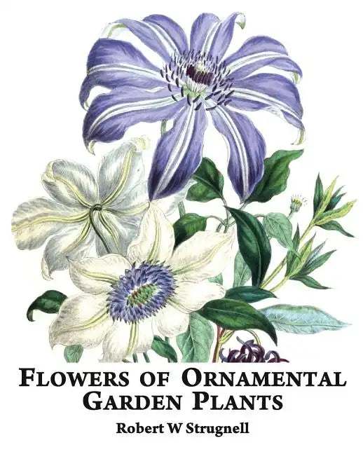 Flowers of Ornamental Garden Plants - Paperback