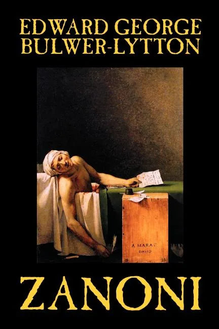 Zanoni by Edward Bulwer-Lytton, Body, Mind & Spirit: Hermetism & Rosicrucianism - Paperback