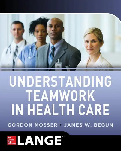 Understanding Teamwork in Health Care - Paperback