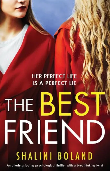The Best Friend: An utterly gripping psychological thriller with a breathtaking twist - Paperback