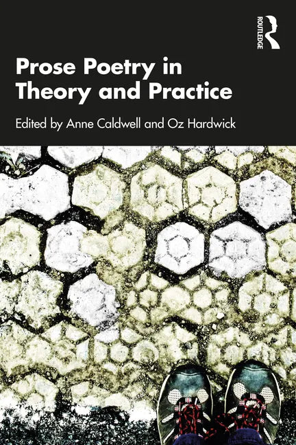 Prose Poetry in Theory and Practice - Paperback