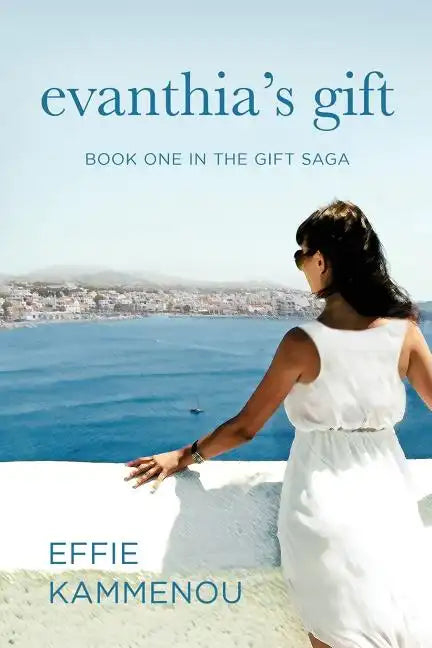 Evanthia's Gift: Book One in The Gift Saga - Paperback
