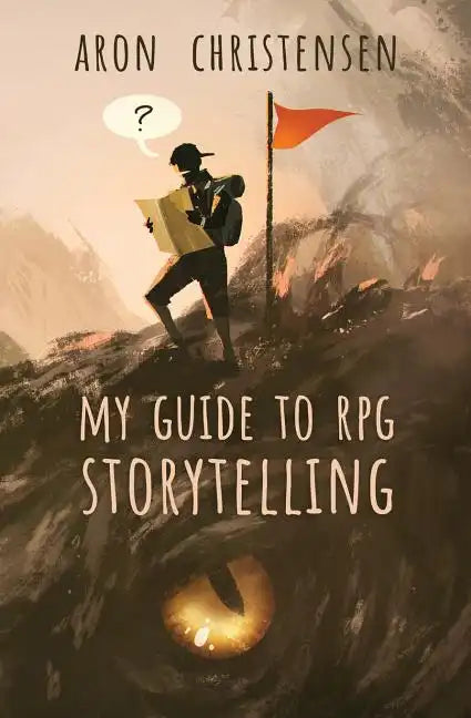 My Guide to RPG Storytelling - Paperback
