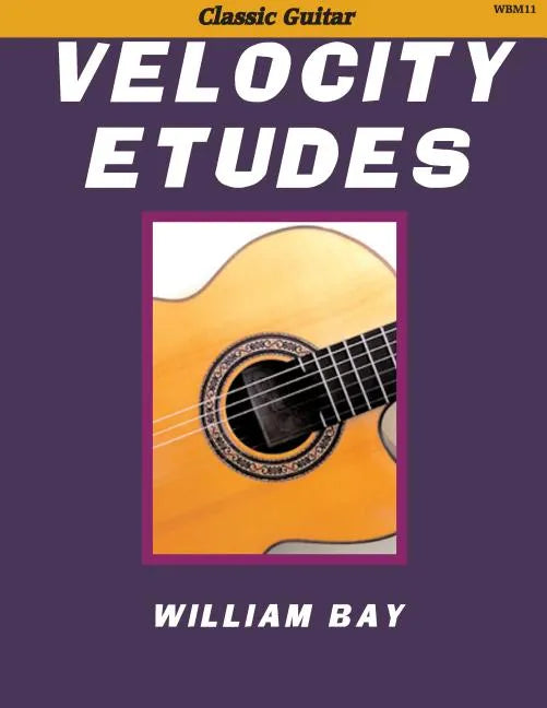 Velocity Etudes: for Classic Guitar - Paperback
