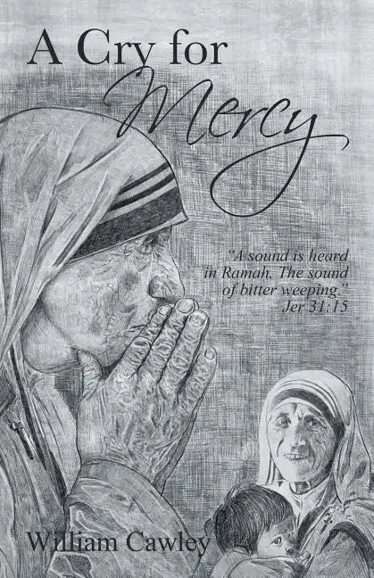 A Cry for Mercy - Paperback