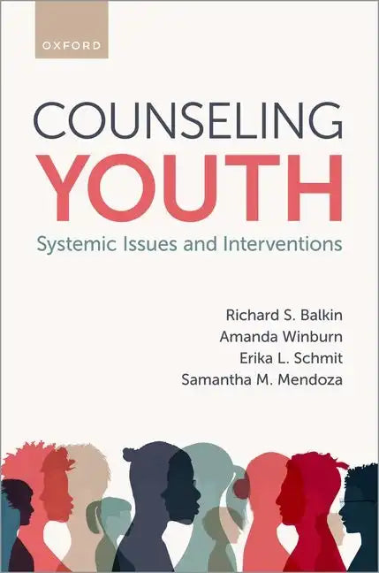 Counseling Youth: Systemic Issues and Interventions - Paperback