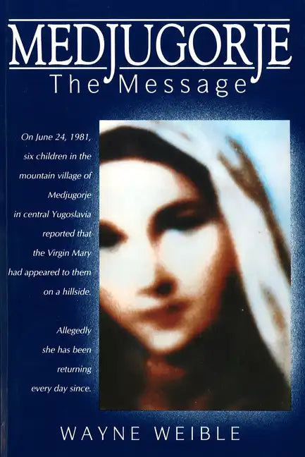 Medjugorje: The Message - Paperback