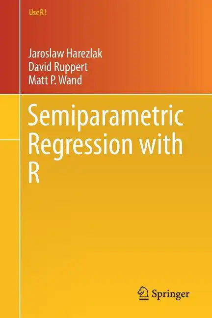 Semiparametric Regression with R - Paperback