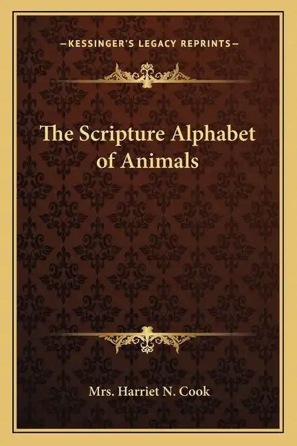 The Scripture Alphabet of Animals - Paperback