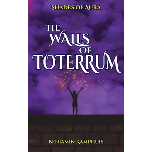 The Walls of Toterrum - Hardcover