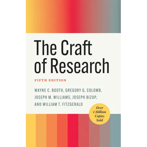 The Craft of Research, Fifth Edition - Paperback