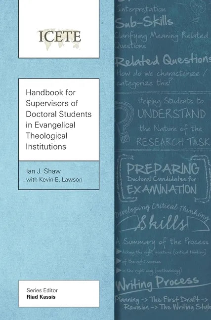 Handbook for Supervisors of Doctoral Students in Evangelical Theological Institutions - Hardcover