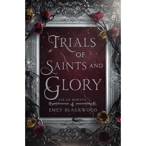 Trials of Saints and Glory - Paperback