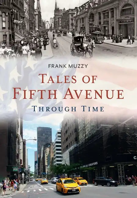 Tales of Fifth Avenue Through Time - Paperback