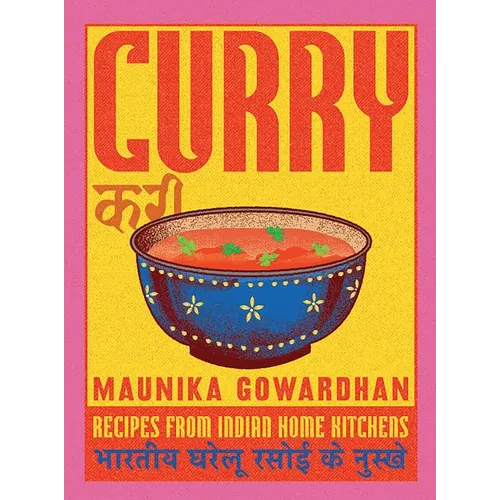 Curry: Recipes from Indian Home Kitchens - Hardcover