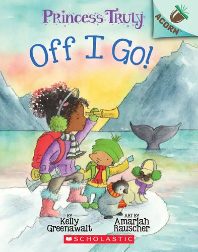 Off I Go!: An Acorn Book (Princess Truly #2) - Paperback