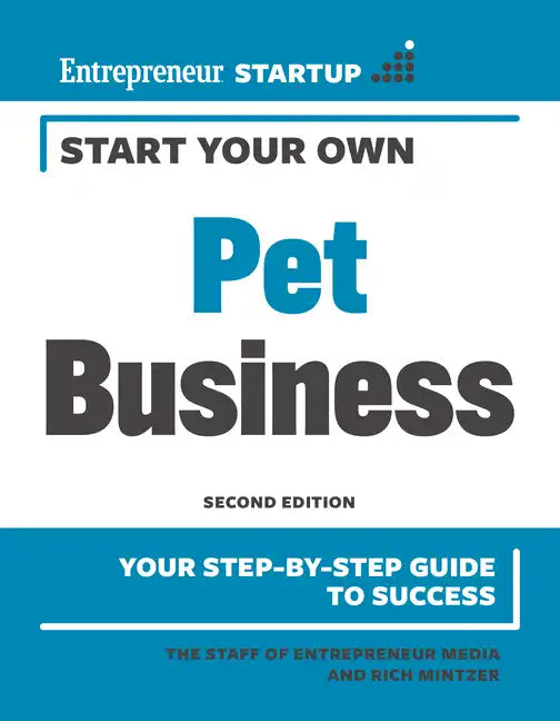 Start Your Own Pet Business - Paperback