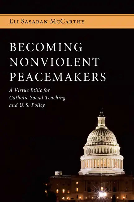 Becoming Nonviolent Peacemakers - Paperback