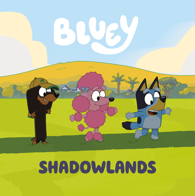 Bluey: Shadowlands - Paperback