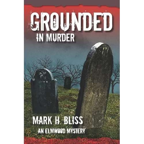 Grounded in Murder - Paperback